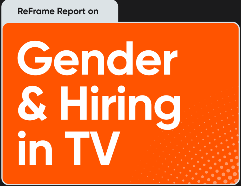 Gender Hiring in TV 2023-24 Reframe Report